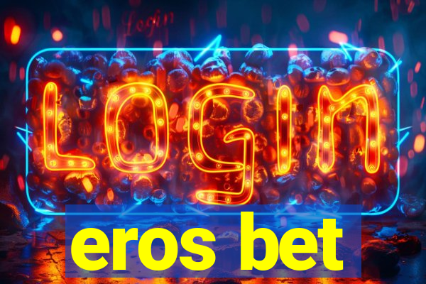 eros bet