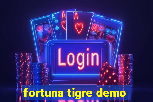 fortuna tigre demo