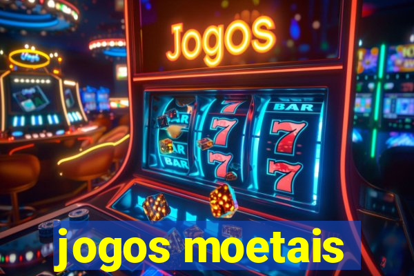 jogos moetais