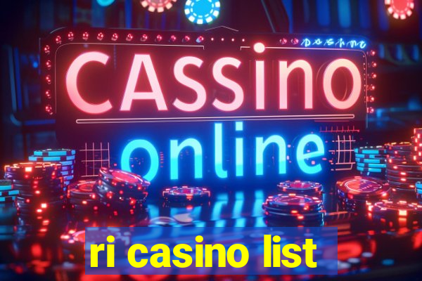 ri casino list