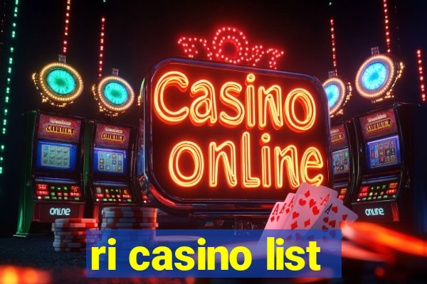 ri casino list