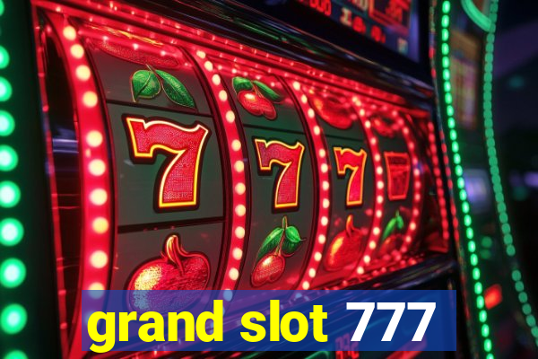 grand slot 777