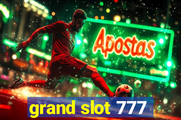 grand slot 777