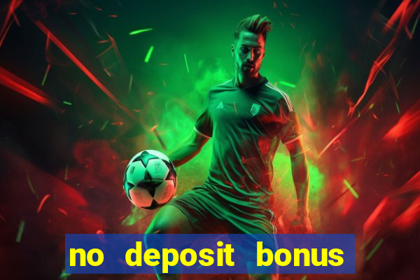 no deposit bonus casino 2024