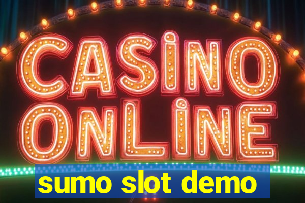 sumo slot demo