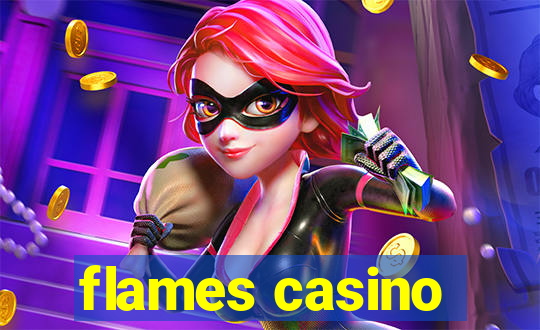 flames casino