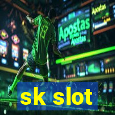 sk slot