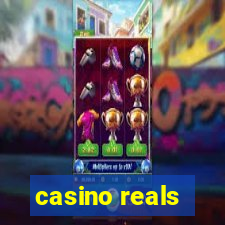 casino reals