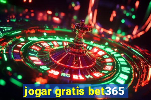 jogar gratis bet365