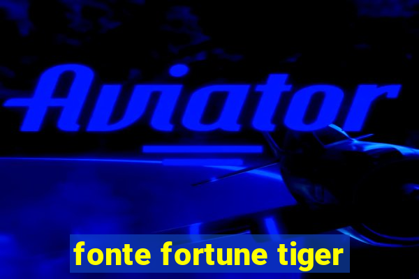 fonte fortune tiger