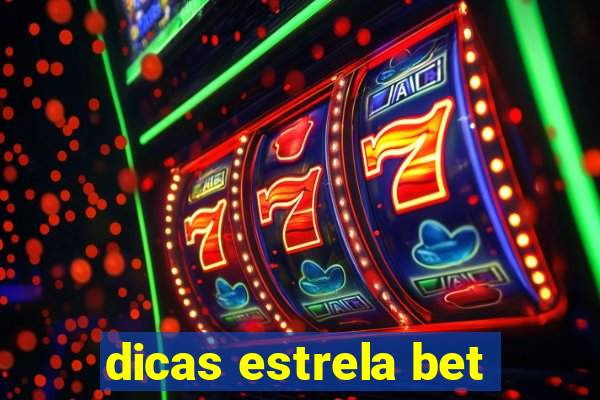 dicas estrela bet