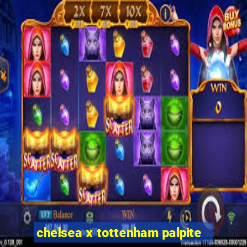 chelsea x tottenham palpite