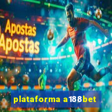 plataforma a188bet