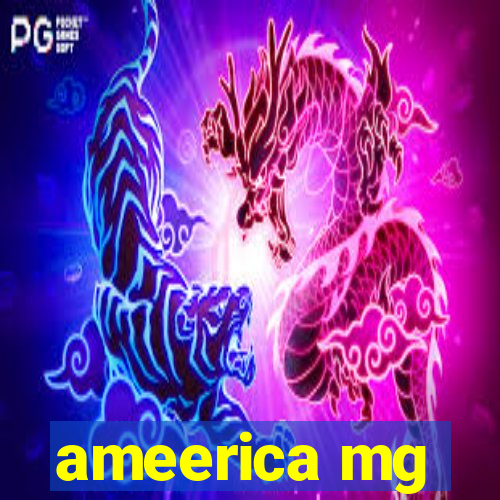 ameerica mg