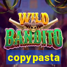 copypasta