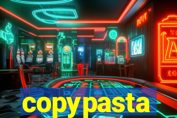 copypasta