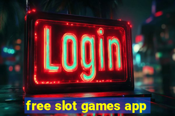 free slot games app