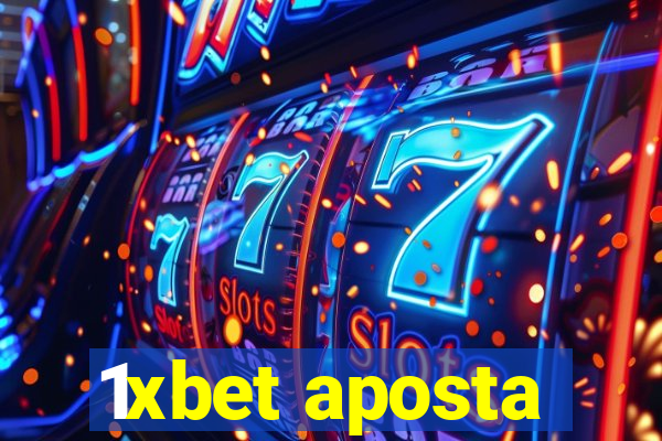 1xbet aposta