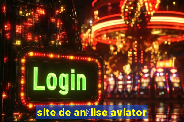 site de an谩lise aviator