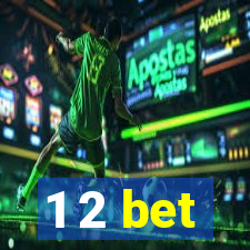 1 2 bet