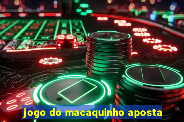 jogo do macaquinho aposta