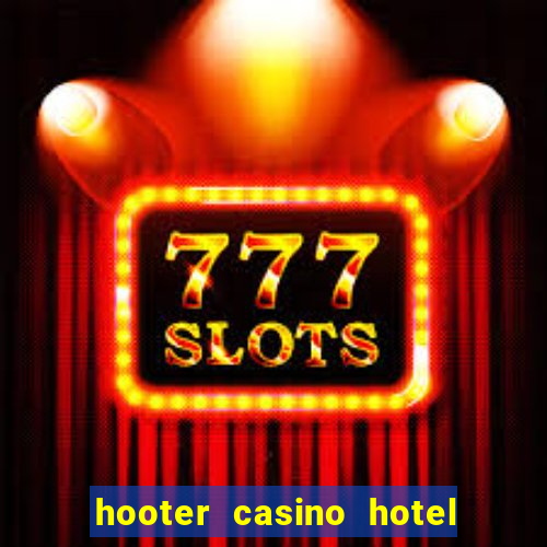 hooter casino hotel las vegas