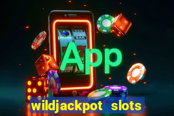 wildjackpot  slots