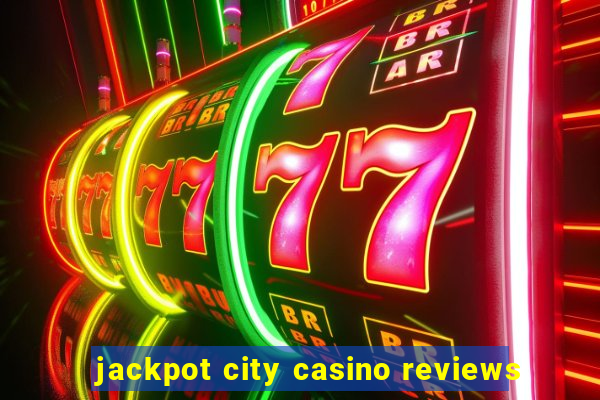 jackpot city casino reviews