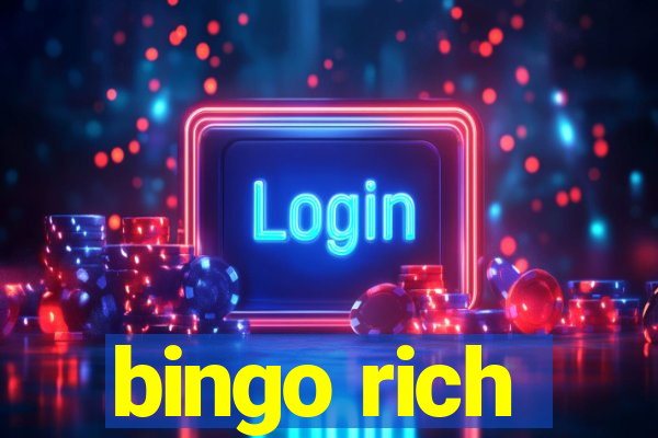 bingo rich