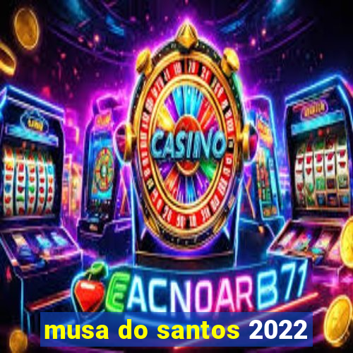 musa do santos 2022