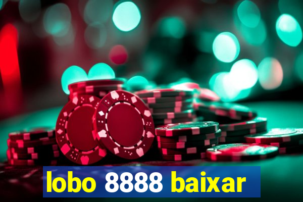 lobo 8888 baixar