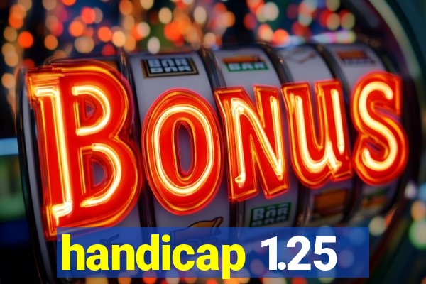 handicap 1.25