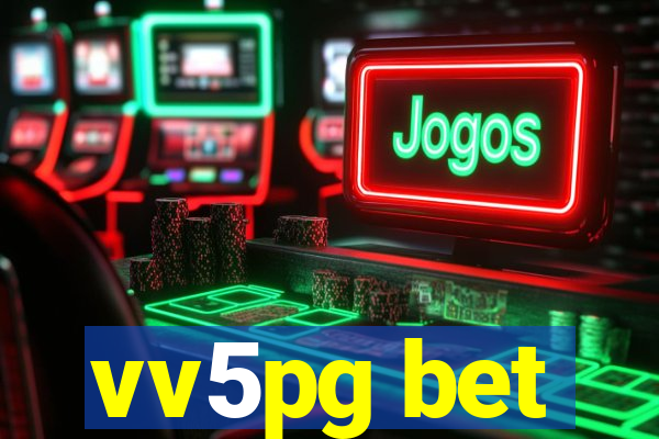 vv5pg bet