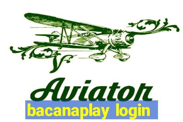 bacanaplay login