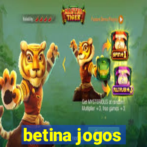 betina jogos