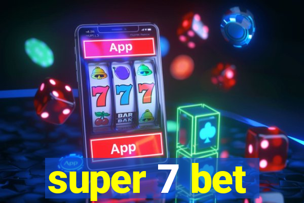 super 7 bet