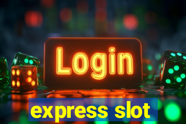 express slot