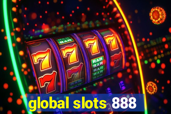 global slots 888