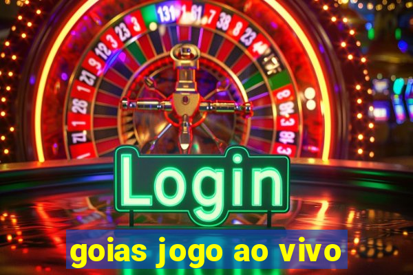 goias jogo ao vivo