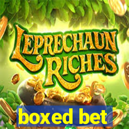 boxed bet