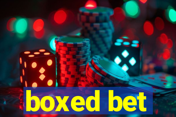 boxed bet