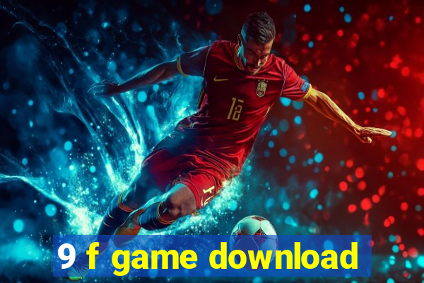 9 f game download