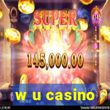 w u casino