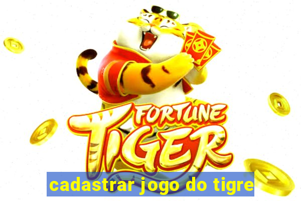 cadastrar jogo do tigre