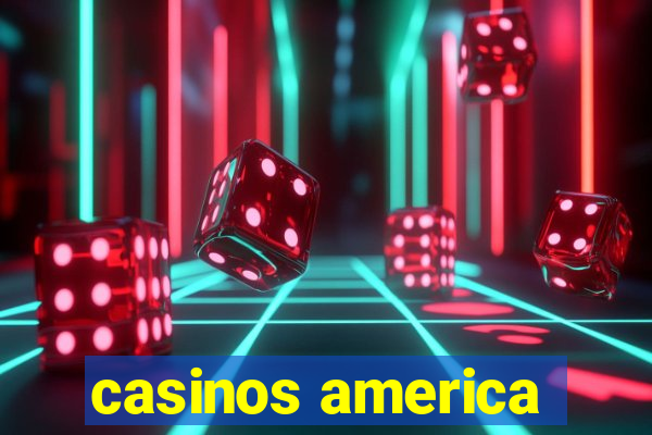 casinos america