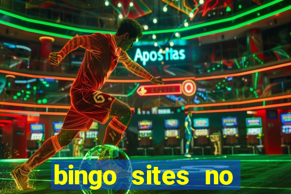 bingo sites no deposit not on gamstop