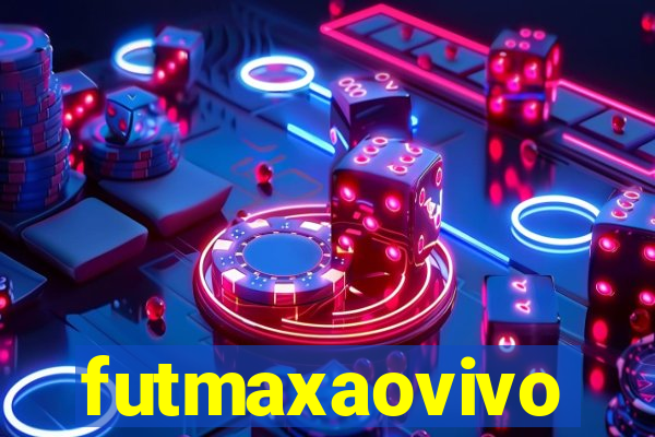 futmaxaovivo