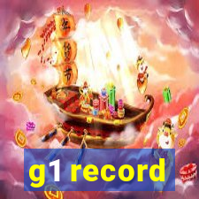 g1 record