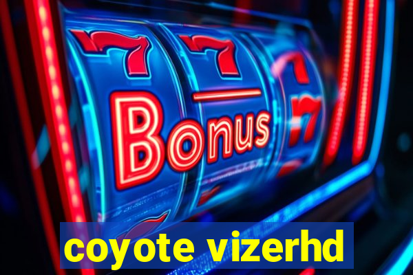 coyote vizerhd