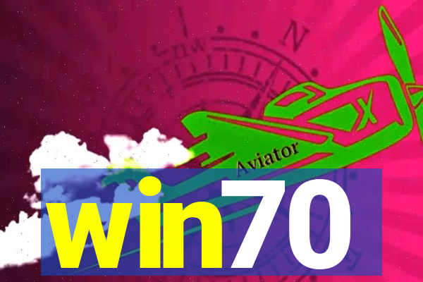 win70